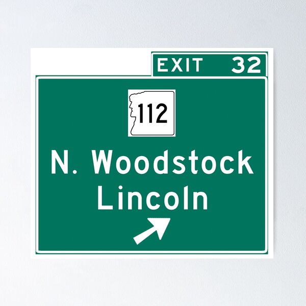 Item preview, Exit 32 N Woodstock Lincoln Rte 112 designed and sold by Gibbonzo.