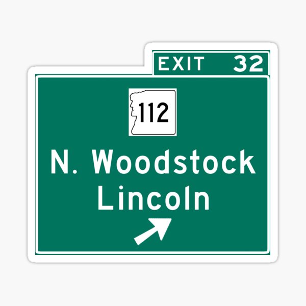 Item preview, Exit 32 N Woodstock Lincoln Rte 112 designed and sold by Gibbonzo.