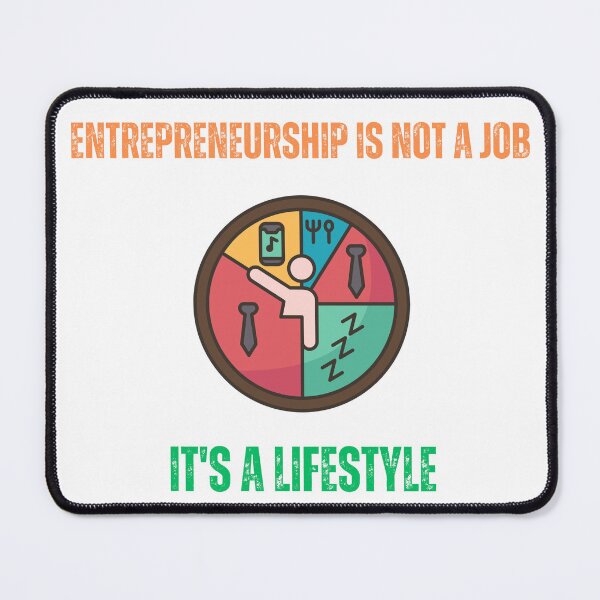 Item preview, Living the Lifestyle, Entrepreneurship is not a job, it's a lifestyle designed and sold by Joshu77.