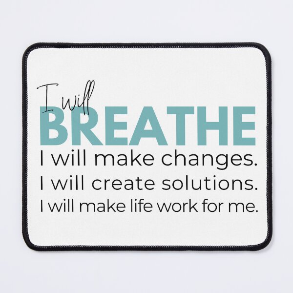 Item preview, Breathe. Make Life Work For You. designed and sold by Bren Prentice.