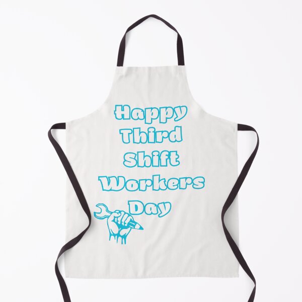 Item preview, HappyThird Shift Workers Day designed and sold by Simo0455.