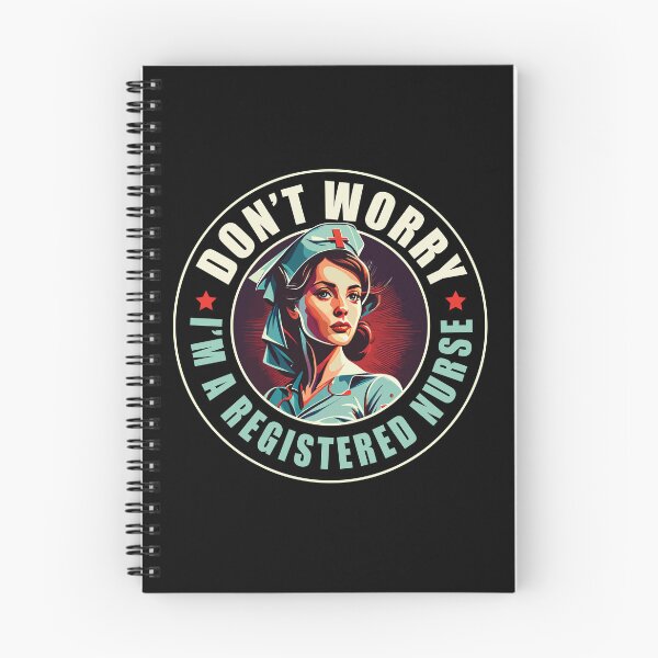Item preview, Don't Worry I'm a Registered Nurse designed and sold by TaraGbear.