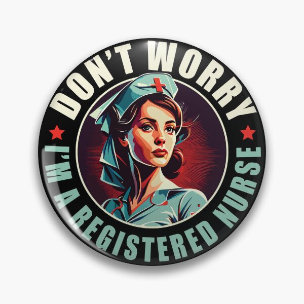 Item preview, Don't Worry I'm a Registered Nurse designed and sold by TaraGbear.
