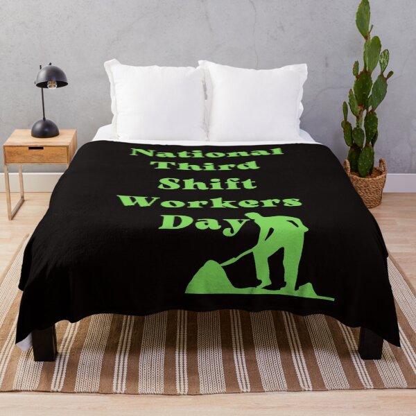 Item preview, National Third Shift Workers Day designed and sold by Simo0455.
