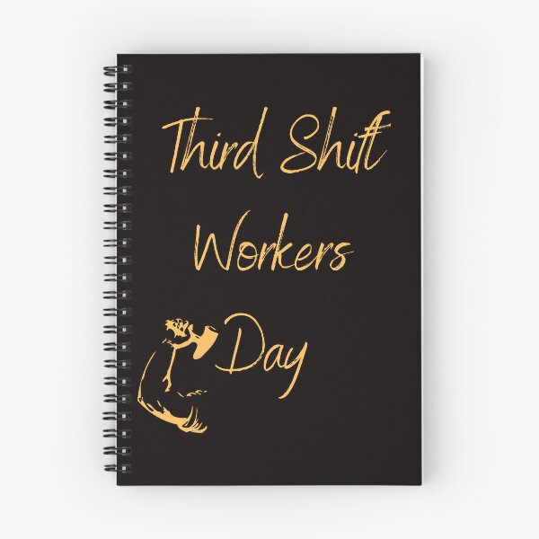 Item preview, *Third Shift Workers Day designed and sold by Simo0455.