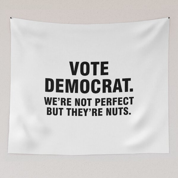 Item preview, Vote democrat We're not perfect but they're nuts designed and sold by allthetees.