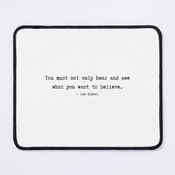 Item preview, Law School Quotes designed and sold by ayshatazin.