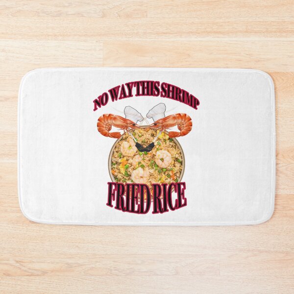 Item preview, No way this Shrimp Fried RIce designed and sold by joshemf.