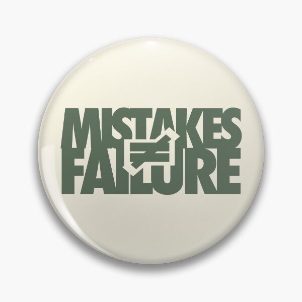 Item preview, Mistakes do not equal Failure designed and sold by HannahWileyy.