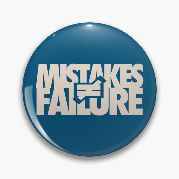 Item preview, Mistakes do not equal Failure designed and sold by HannahWileyy.
