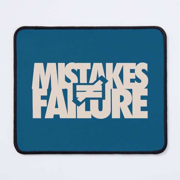 Item preview, Mistakes do not equal Failure designed and sold by HannahWileyy.