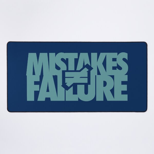 Item preview, Mistakes do not equal Failure designed and sold by HannahWileyy.