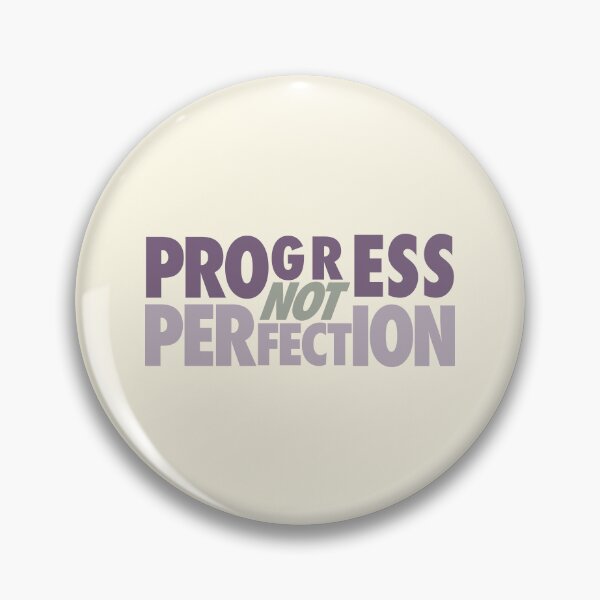 Item preview, Progress not Perfection designed and sold by HannahWileyy.