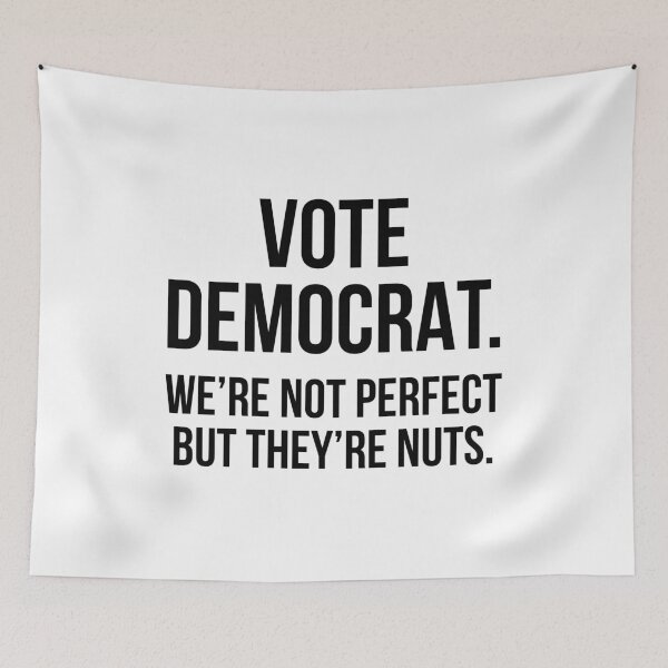 Item preview, Vote democrat We're not perfect but they're nuts designed and sold by allthetees.