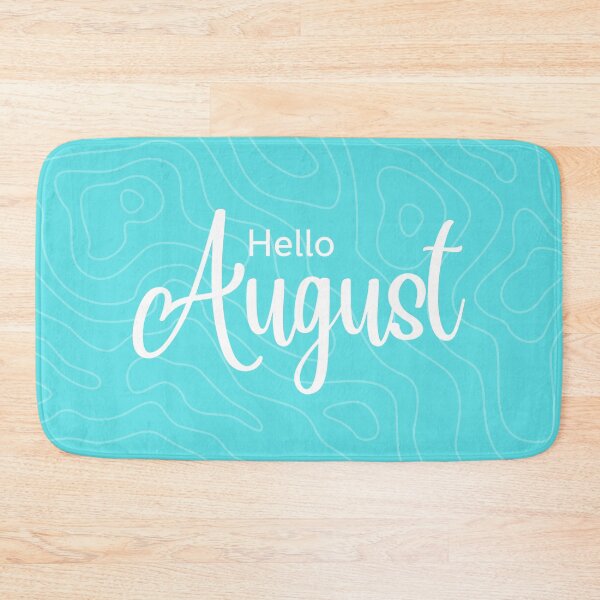 Item preview, Hello August designed and sold by Artistic-8-Aura.
