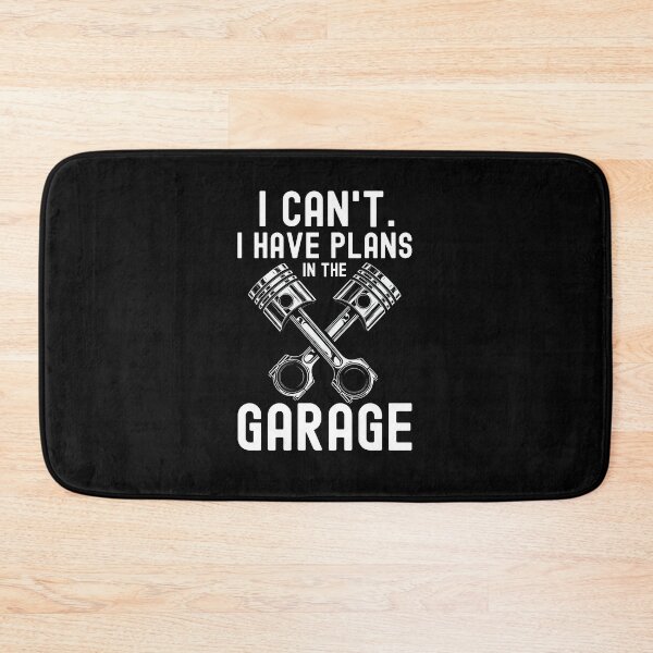 Item preview, I Can't I Have Plans In The Garage Mechanic Car Enthusiast  designed and sold by NerdCulture.