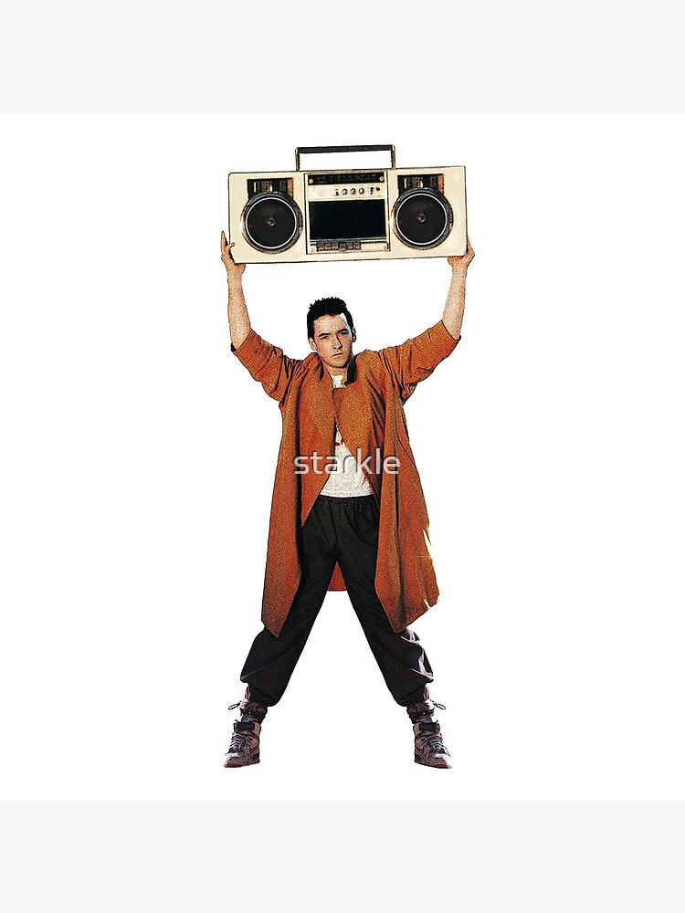 "SAY ANYTHING John Cusack holds up a boombox boom box Lloyd Dobler and