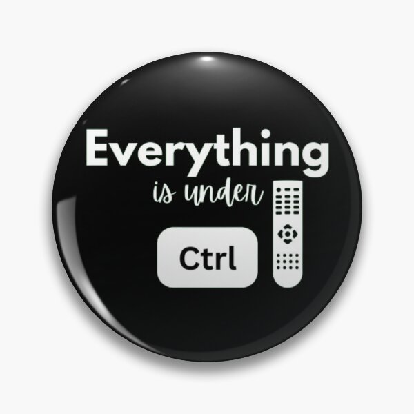 Item preview, Everything is under control ctrl designed and sold by TeePassion.