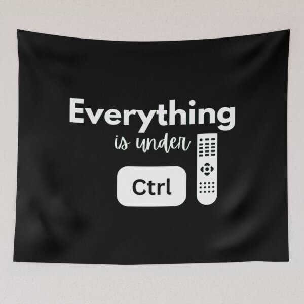 Item preview, Everything is under control ctrl designed and sold by TeePassion.