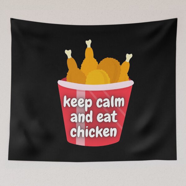 Aperçu de l'œuvre keep Calm And Eat Chicken créée et vendue par Simo0455.