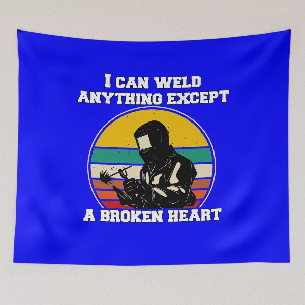 Item preview, Welder Welding Occupation I Can Weld Anything Except A Broken Heart designed and sold by fantasticdesign.