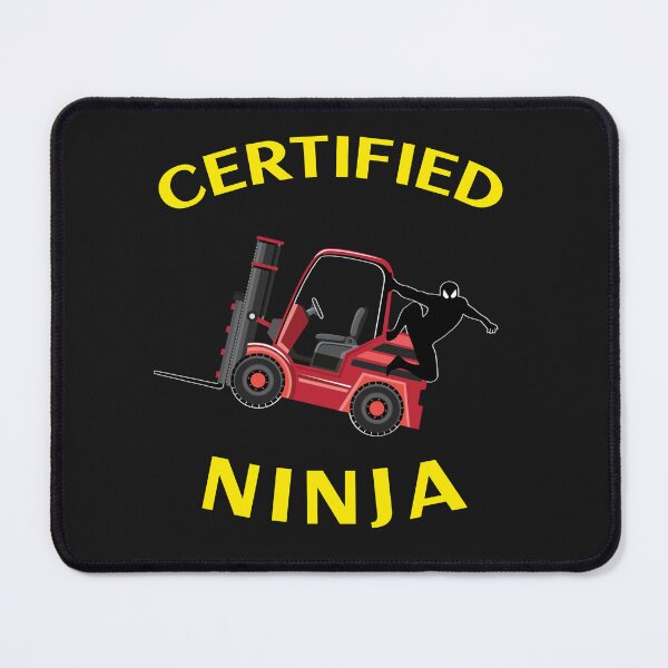 Item preview, Forklift Ninja Certified Forklift Ninja NFRY designed and sold by TeamsterLife.
