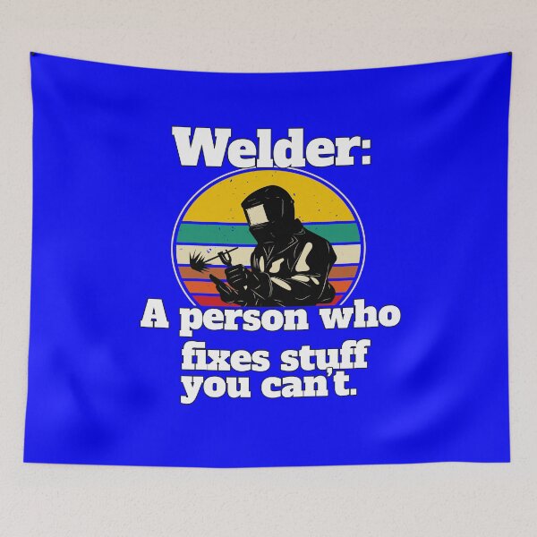 Item preview, Welder Welding Occupation Welder: A Person Who Fixes Stuff You Can't designed and sold by fantasticdesign.