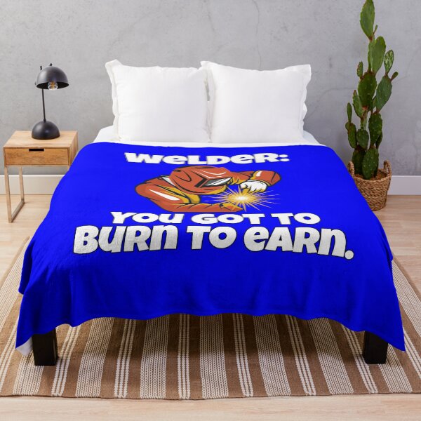 Item preview, Welder Welding Occupation Welder: You Got To Burn To Earn designed and sold by fantasticdesign.
