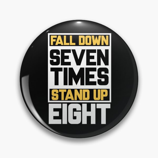 Item preview, Fall Down Seven Time Stand Up Eight Motivation designed and sold by Shirtey.