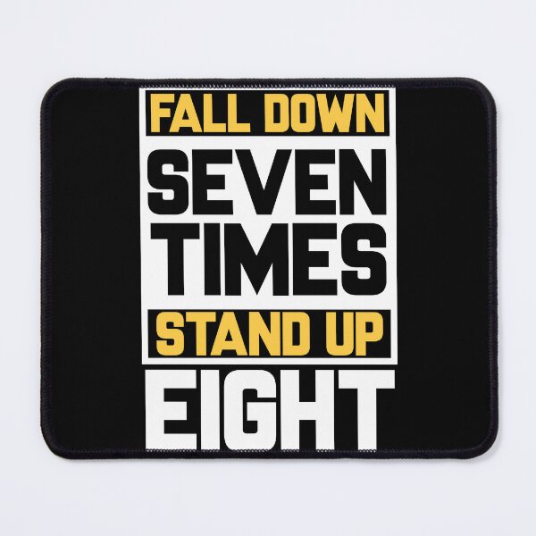 Item preview, Fall Down Seven Time Stand Up Eight Motivation designed and sold by Shirtey.