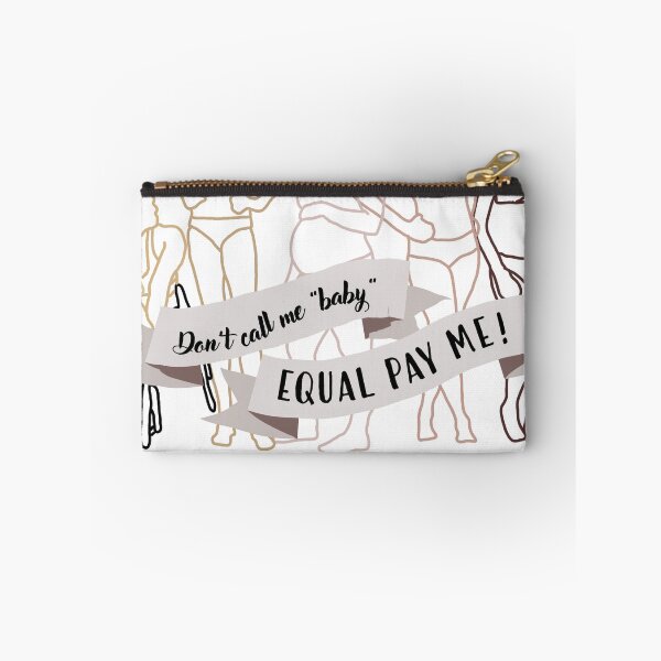 Item preview, Don’t call me “baby” EQUAL PAY ME! designed and sold by stand-together.