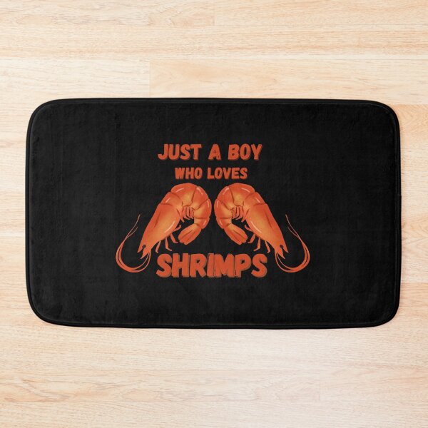 Item preview, Just A BOY Who Loves Shrimps designed and sold by NikkosDesigns.