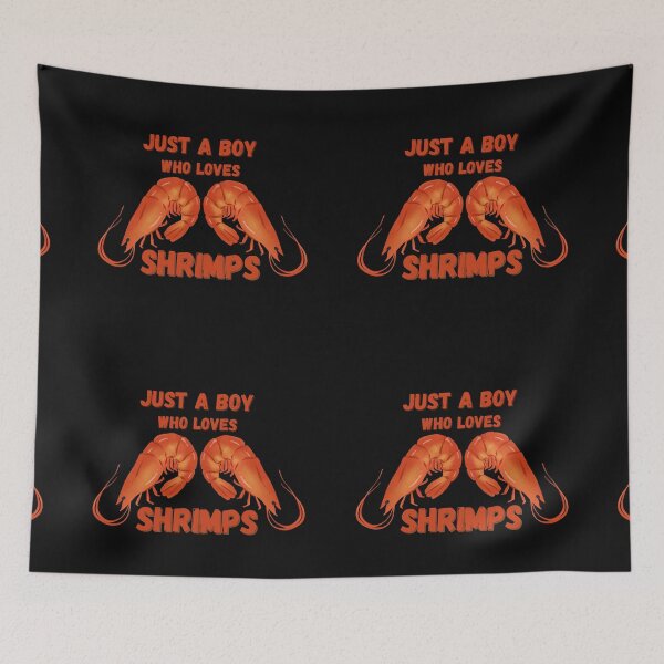 Item preview, Just A BOY Who Loves Shrimps designed and sold by NikkosDesigns.