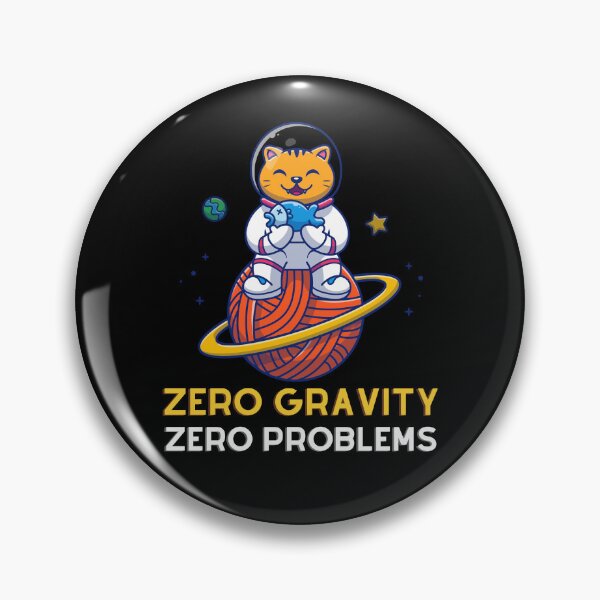 Item preview, Zero Gravity Zero Problems designed and sold by purrestrial-co.