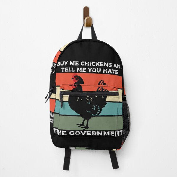 Item preview, Buy Me Chickens And Tell Me You Hate The Government designed and sold by Affyboss6.