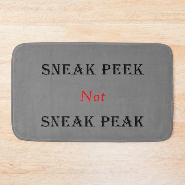 Item preview, Sneek Peek Not Sneak Peak designed and sold by Uvogin2099.
