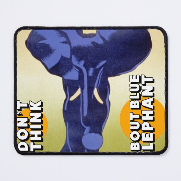 Item preview, don't think of a blue elephant designed and sold by mptshirtdesign.