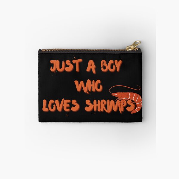 Item preview, Copy of Just A BOY Who Loves Shrimps designed and sold by NikkosDesigns.