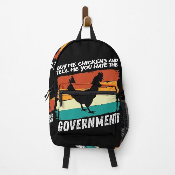 Item preview, Buy Me Chickens And Tell Me You Hate The Government designed and sold by Affyboss6.