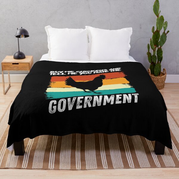 Item preview, Buy Me Chickens And Tell Me You Hate The Government designed and sold by Affyboss6.