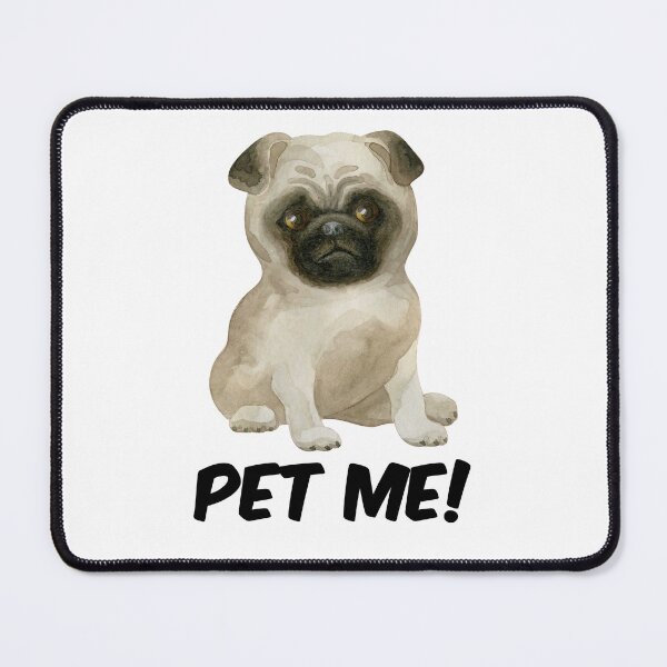 Item preview, Mops Pet me! designed and sold by GeekLabz.