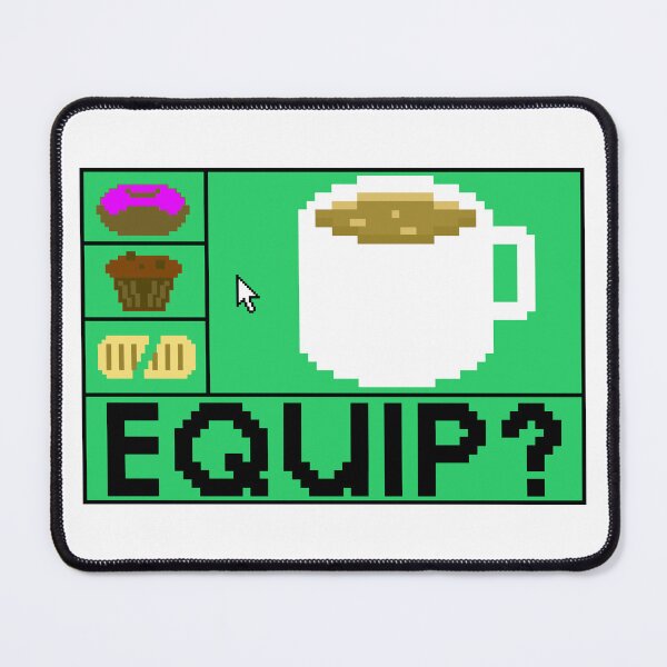 Item preview, Equip for Coffee? designed and sold by DavidASmith.