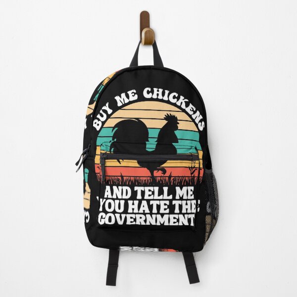 Item preview, Buy Me Chickens And Tell Me You Hate The Government designed and sold by Affyboss6.