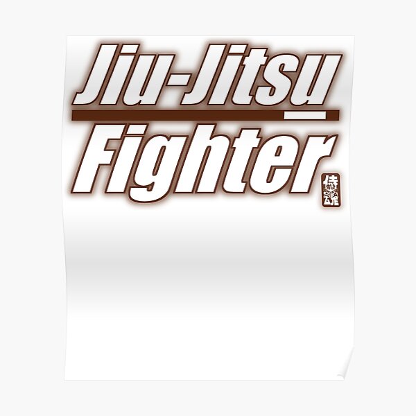 BJJ Brown Belt Jiu Jitsu Fighter Poster