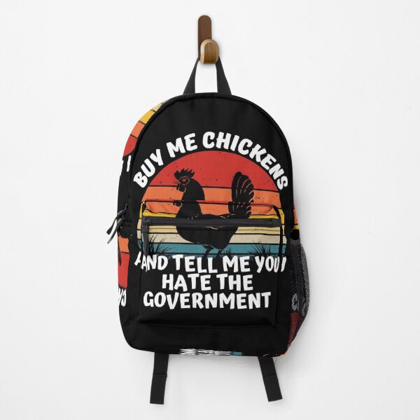 Item preview, Buy Me Chickens And Tell Me You Hate The Government designed and sold by Affyboss6.