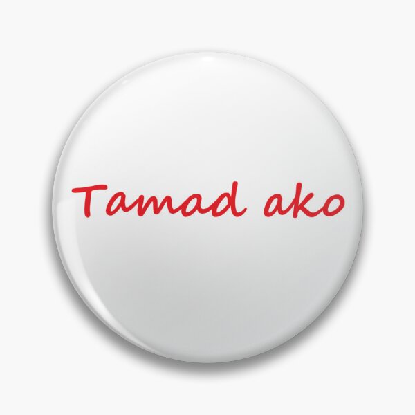 Item preview, " Tamad ako " in Tagalog means " I'm lazy " in English designed and sold by PabloBSanchez.