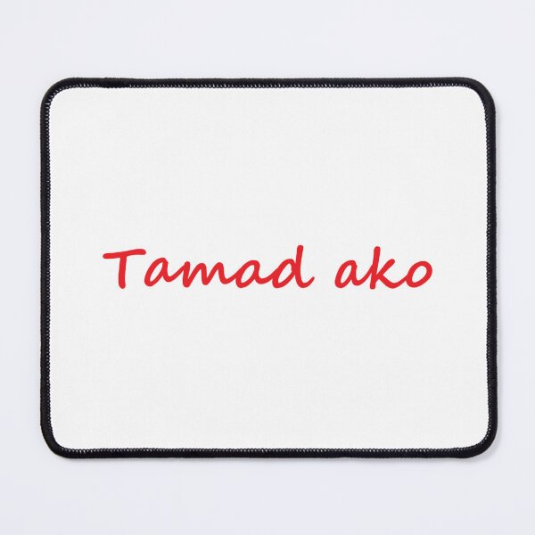 Item preview, " Tamad ako " in Tagalog means " I'm lazy " in English designed and sold by PabloBSanchez.