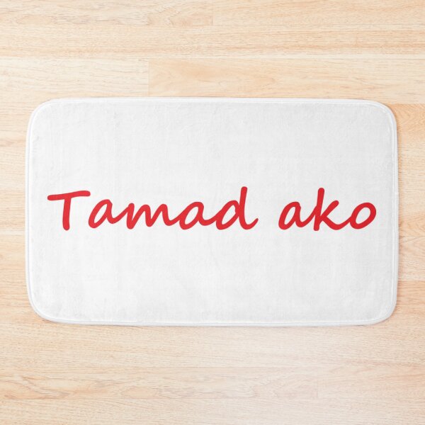 Item preview, " Tamad ako " in Tagalog means " I'm lazy " in English designed and sold by PabloBSanchez.