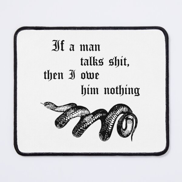 Item preview, If a man talks shit white designed and sold by Angie Fuentes.