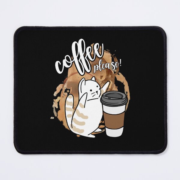 Item preview, The best time to drink coffee is now | Coffee please, now! | Cute cat and coffee cup designed and sold by Erry-ewell.